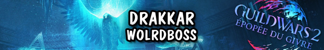 WorldBoss: Drakkar, Champion du dragon des glaces