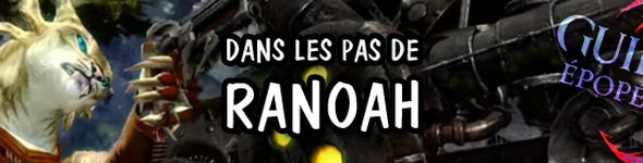 Guide : Visions du passé - Dans les pas de Ranoah Brisacier