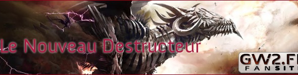Découvrez le nouveau Destructeur !