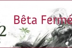 Bêta fermée le 26 mai