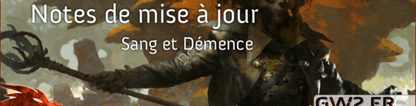 Notes de mise à jour de Sang et Démence