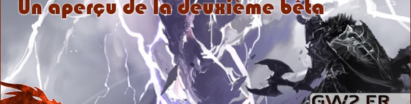 Un aperçu de la deuxième bêta test