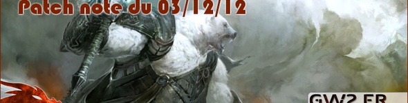 Patch note du 03/12/12