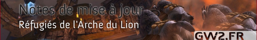 Notes de mise à jour des Réfugiés de l'Arche du Lion