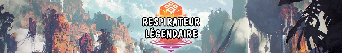 Visions of Eternity : Respirateur légendaire