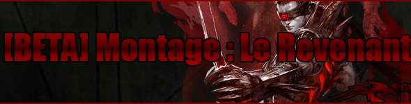 [Week-end BETA] Montage: Le Revenant Élite  - JcJ Structuré