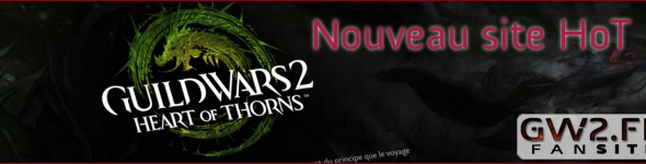 Nouveau site pour Guild Wars 2 Heart of Thorns