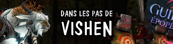 Guide : Visions du passé - Dans les pas de Vishen Tirdacier