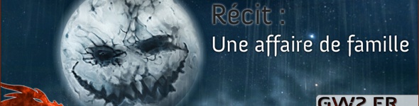 Récit : Une affaire de famille
