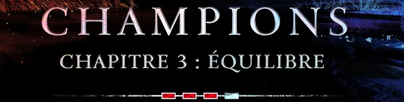 L'Epopée du givre : Champions - Chapitre 3 : Equilibre