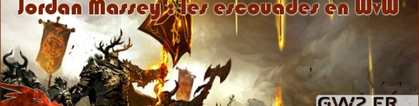 Jordan Massey sur les escouades en WvW
