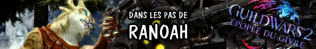 Guide : Visions du passé - Dans les pas de Ranoah Brisacier