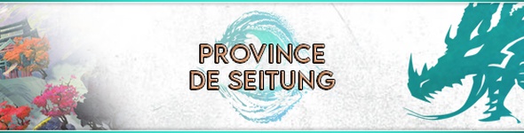 Guide End of Dragons : Province de Seitung