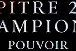 Guide des succès : Champions - Chapitre 2 :Pouvoir