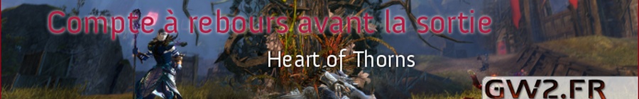 Heart of Thorns - Compte à rebours avant la sortie : Joueur contre Joueur et Monde contre Monde