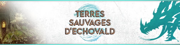 Guide End of Dragons : Terres sauvages d'Echovald
