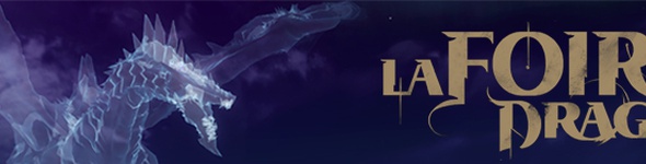 Guide Festival: La Foire du Dragon