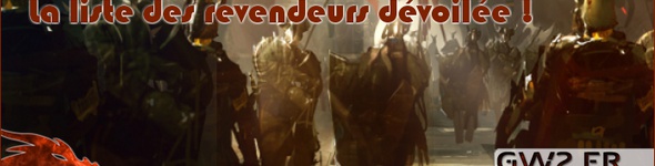 La liste des revendeurs pour le pré-achat a été dévoilée