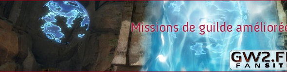 Mises à jour et améliorations des missions de guilde