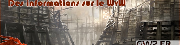 Le WvW se précise !
