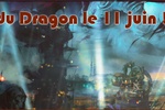 La foire du dragon le 11 juin !
